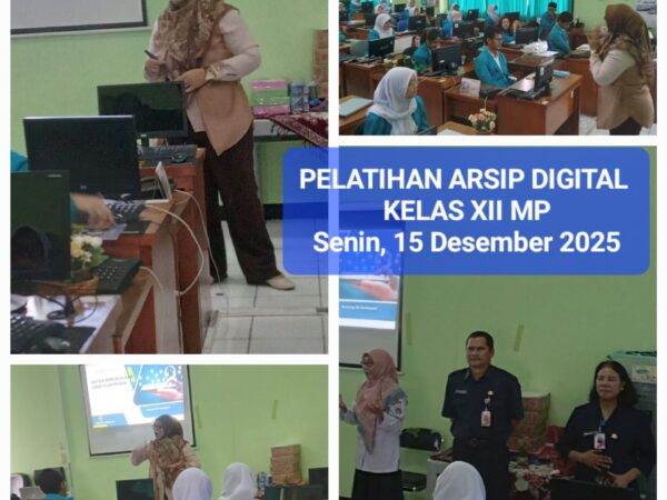 PELATIHAN ARSIP DIGITAL KELAS XII MP